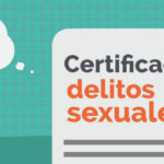 Solicitar certificado de exencion de delitos sexuales